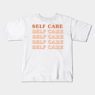 Self Care Kids T-Shirt